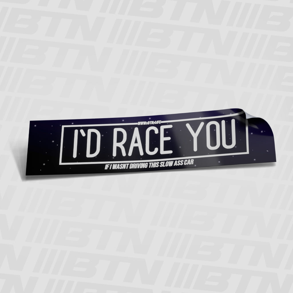 I'd Race You Slap Sticker