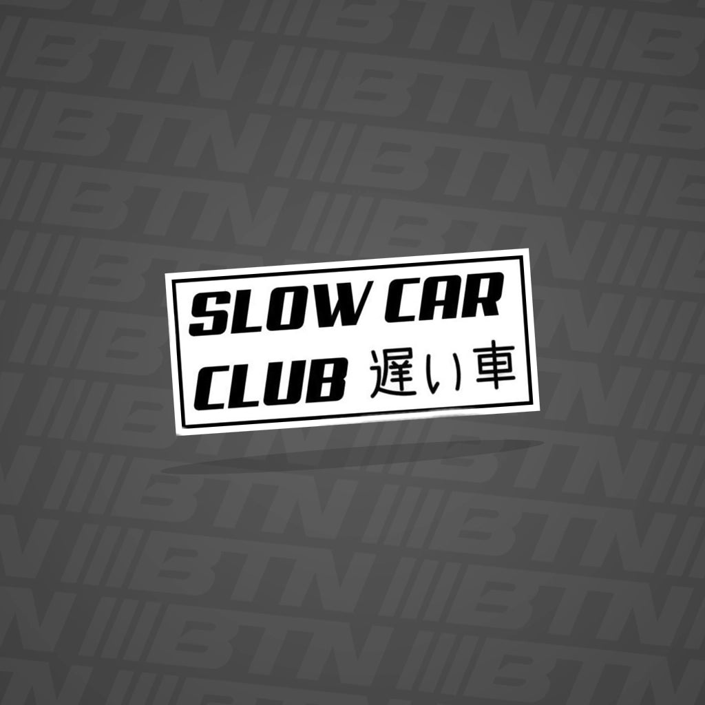 Slow Car Club Decal – BTN - Boost The North
