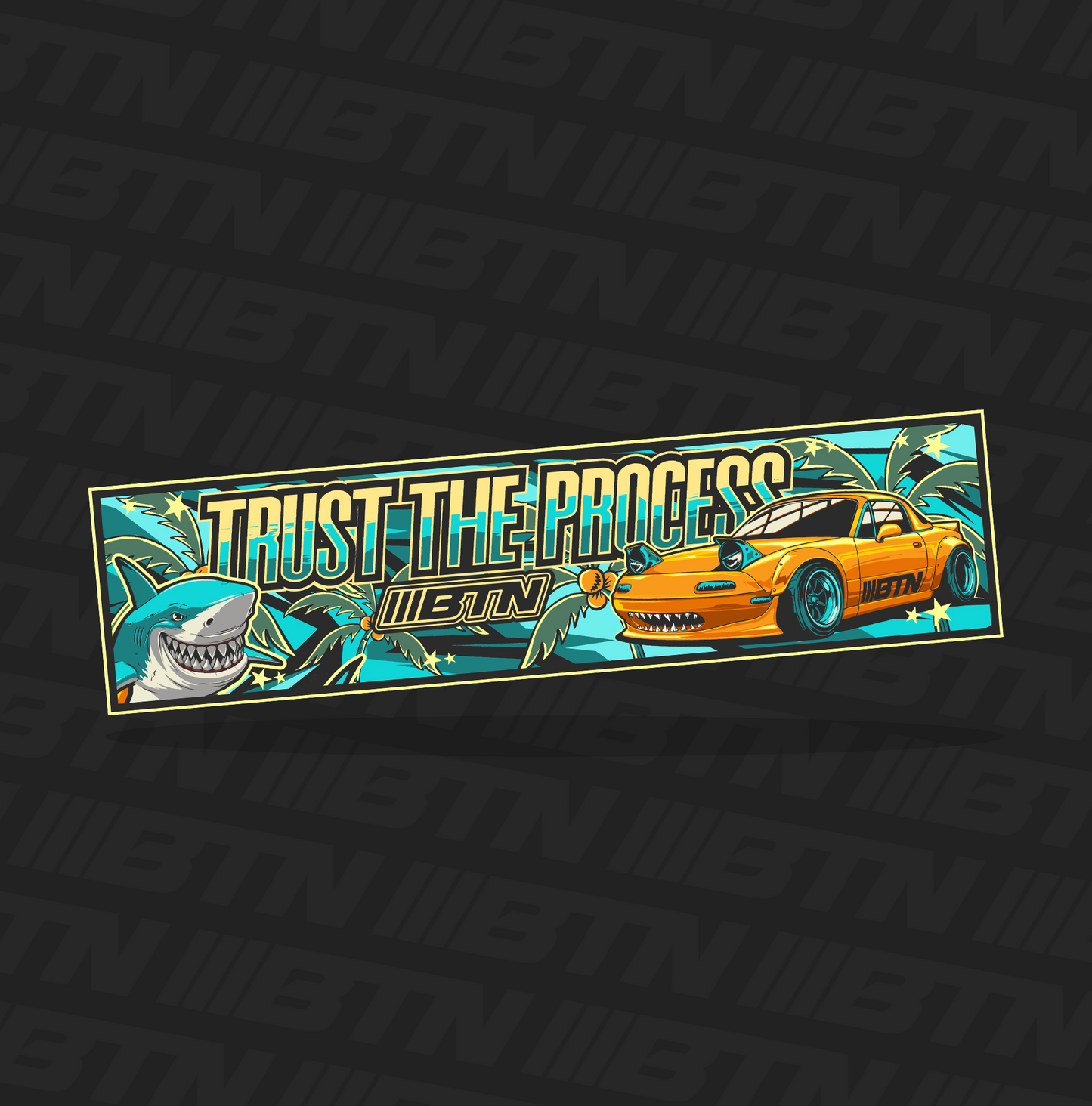 Miata Trust The Process Slap Sticker